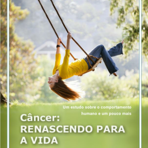 Livro 'Câncer: Renascendo Para a Vida'